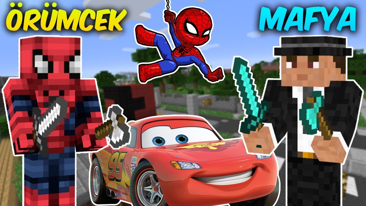 Orumcek Adam Ve Mafyalar Simsek Mcqueen Ile Minecraft Maceralari