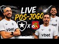 BOTAFOGO X CARACAS | LIVE PÓS-JOGO | COPA SUL-AMERICANA