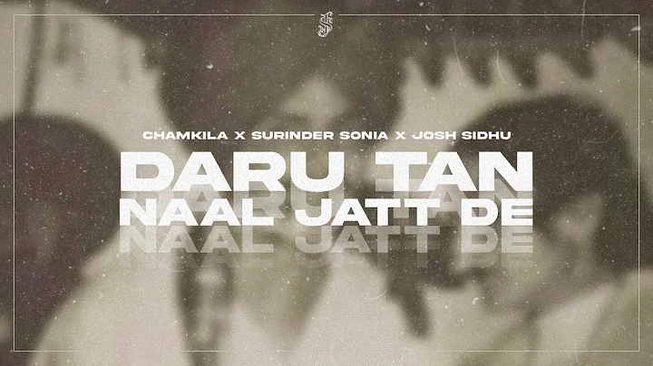 DARU TAN NAAL JATT DE - CHAMKILA & SURINDER SONIA ...