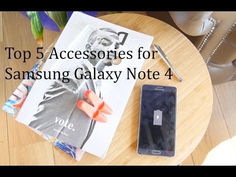 Top 5 Accessories for Samsung Galaxy Note 4  - Fonesalesman