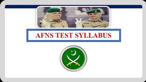 Afns Test Syllabus Pattern
