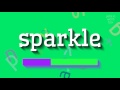 How to say "sparkle"! (High Quality Voices)