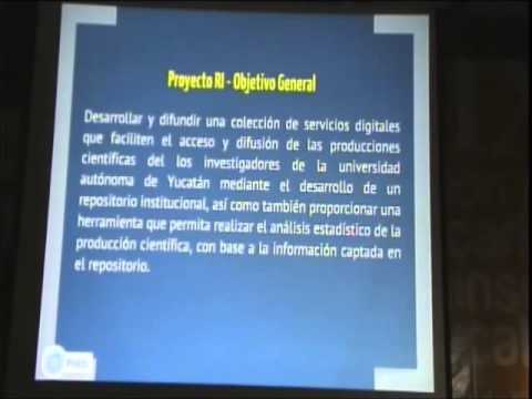 Desarrollo del repositorio institucional de producción cientifíca de la UADY - YouTube