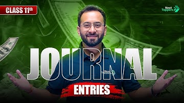 Journal Entries Class 11 One Shot | NCERT Accounts Complete Chapter-9 Revision | CBSE 2025-26 Exam
