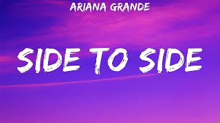 Ariana Grande   Side To Side Lyrics Calvin Harris ft  Rihanna, Ed Sheeran ft  Beyoncé 7