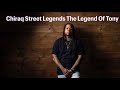 Chiraq Street Legends Ep.78: King Louie “The Legend Of Tony “