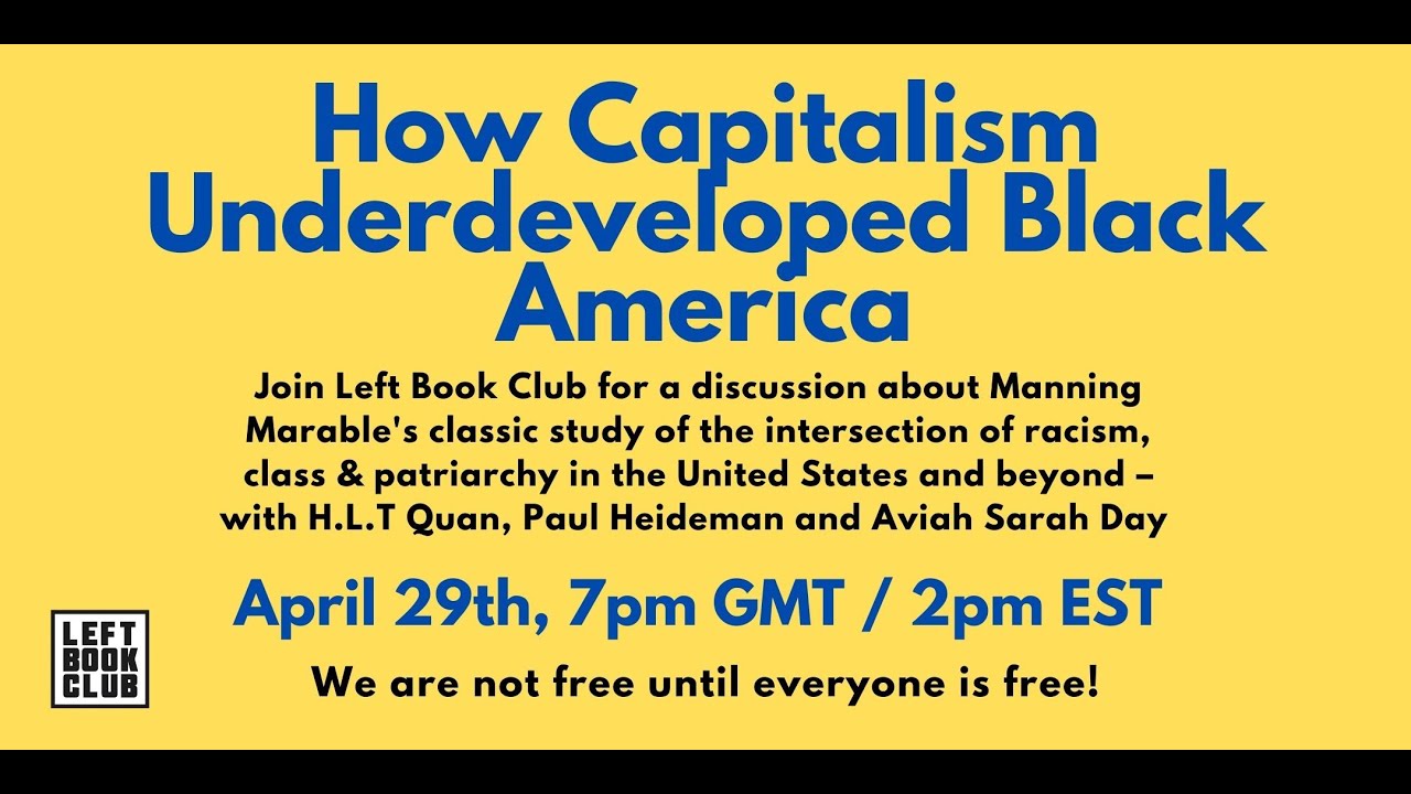 Manning Marable: How Capitalism Underdeveloped Black America