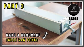 Making DIY Homemade Table Saw Fence - Simple And Useful | Ep 28