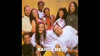 Banda Mel (Especial)