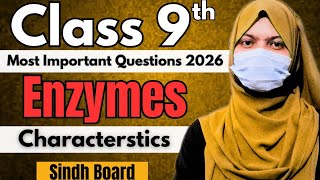 🔥 Enzymes &amp; Characteristics of Enzymes | Most Important Board Exam Questions | 9th Biology 