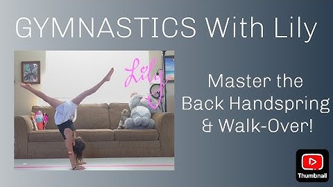 Master the Back Handspring & Walk-Over! 🤸‍♀️ Gymnastics Basics & Floor Fundamentals with Lily ❤️ 