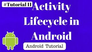 Android App Tutorial | activity lifecycle in android #11