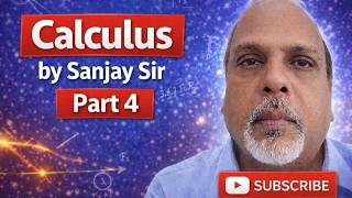 Calculus MADE EASY PART 4 : EdJEE : Exam Prep Solns : Sanjay Sir