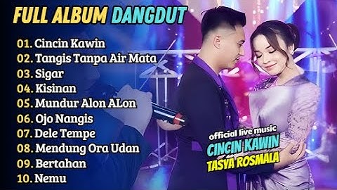 Tasya Rosmala ft Bayu Pratama - CINCIN KAWIN - TANGIS TANPA AIR MATA || LAGU DANGDUT ALBUM TERBARU