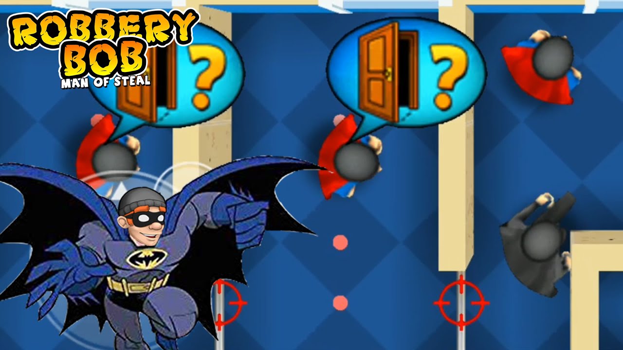 Robbery Bob  – SUPER BOB Vs BATMAN BOB - Part 21
