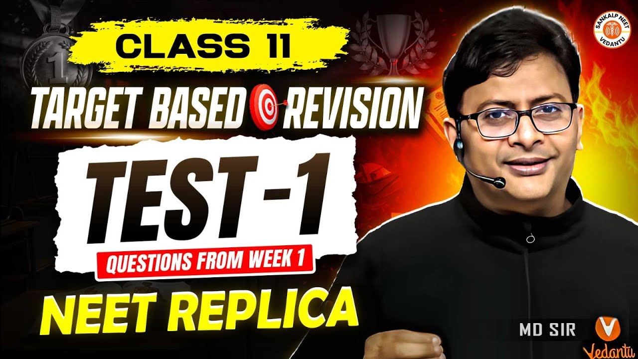 Targeted Revision Target Based Revision Test-1 🎯| NEET Replica | Class 11 | MD Sir - YouTube