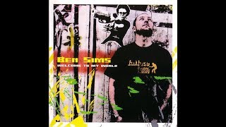 Ben Sims - Welcome To My World 2005