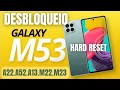 COMO FAZER HARD RESET DESBLOQUEIO SAMSUNG M53.A22.A52.A13.M13