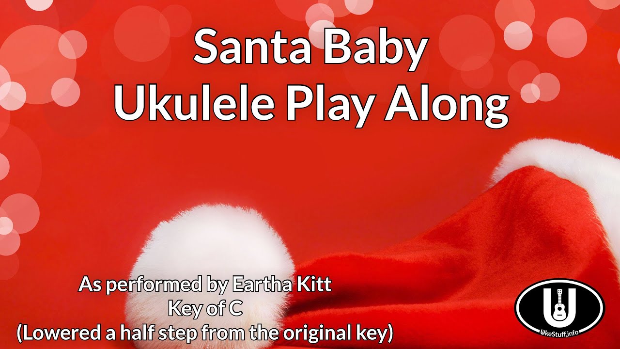 Santa Baby Ukulele Play -