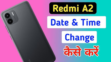 How to set date and time in Redmi a2 | Redmi a2 me time set kaise kare | date setting