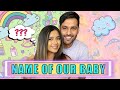 REVEALING OUR BABYS NAME!