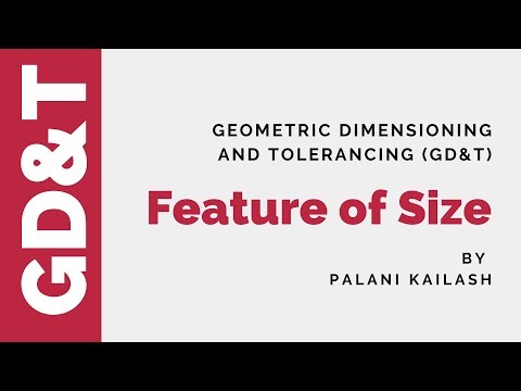 GD&T Tutorial 06 : Feature of Size
