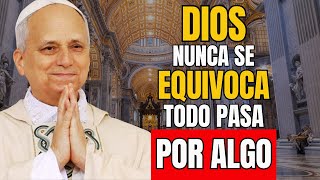 Dios Tiene Un Plan Perfecto Para Tu Vida Nada Es Casualidad Papa León Xiv Reflexión Inspirada