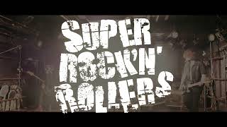 SUPER ROCK&#39;N&#39;ROLLERS Liveダイジェスト：220223＠Antiknock