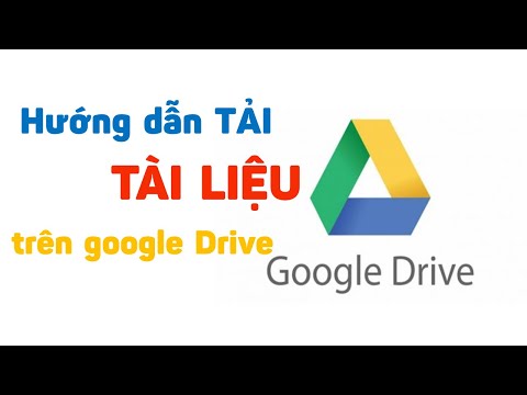 HƯỚNG DẪN TẢI TÀI LIỆU TRÊN GOOGLE DRIVE