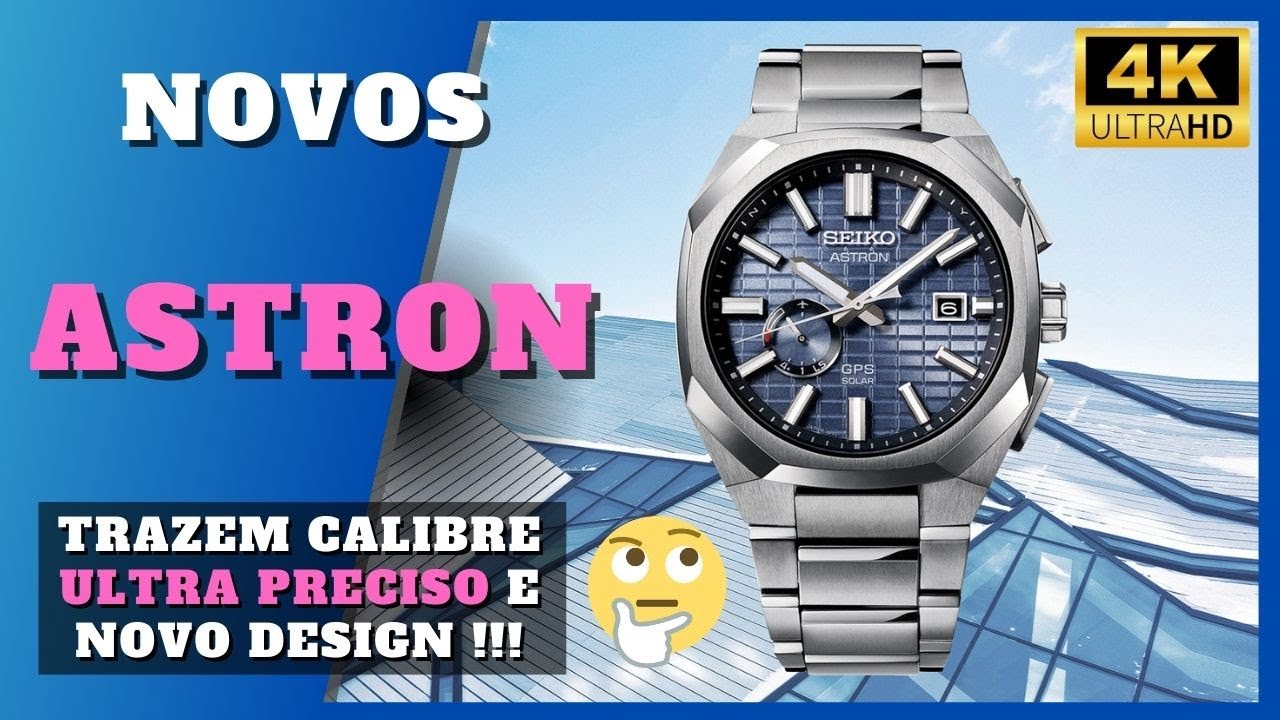 nao SEIKO ブライツ Radio Control Solar ⌚ Novos SEIKO Astron GPS Solar REVOLUCIONAM na PRECISÃO e no DESIGN