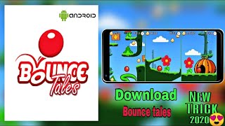 How to download Nokia Bounce Tales In Android Device 2022/2023 FREE FOR FREEDOM