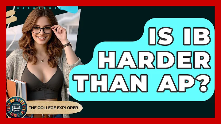 Is IB Harder Than AP? - The College Explorer