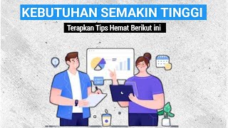 10 Tips Hemat Uang di Tengah Harga Kebutuhan Hidup Semakin Mahal