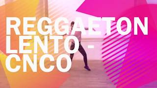 Reggaeton Lento  Cnco  Zumba  Zumba Nxg With Imogen