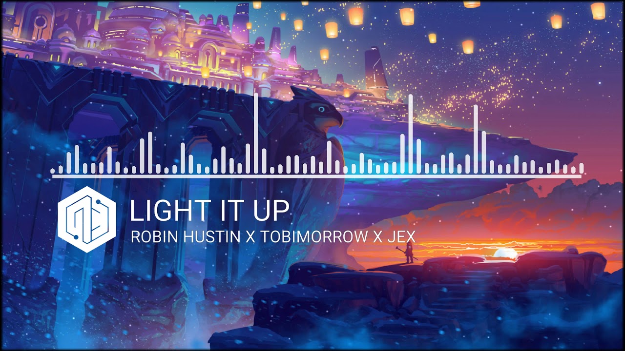 Robin Hustin x TobiMorrow - Light It Up (feat. Jex)