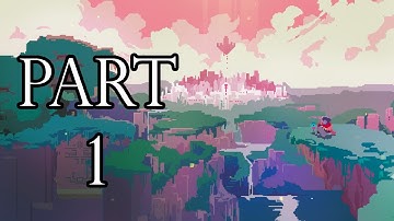 Hyper Light Drifter - Gameplay - No Commentary - Part 1