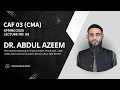 CA CAF-03 | Lecture 9 | Accounting for OH by Sir Abdul Azeem (Spring 2025)