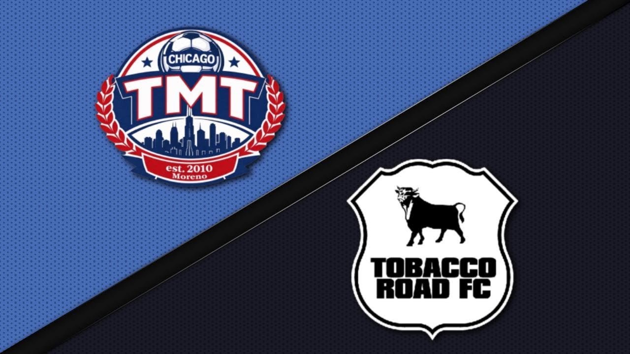 tobacco road fc schedule TMT Chicago vs. Tobacco Road FC
