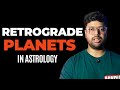 What Do Retrograde Planets Mean in Astrology Today?