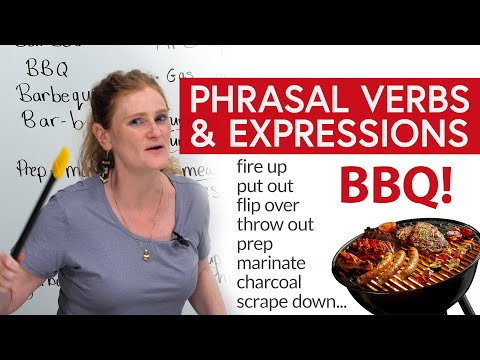 Learn English Phrasal Verbs: BBQ! “light up”, “put out”, “flip over”, “scrape down”...