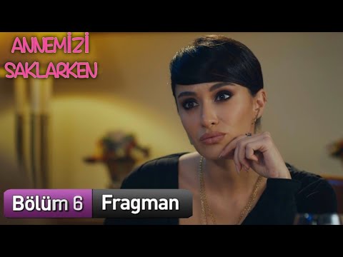 Annemizi Saklarken 6. Bölüm Fragmanı