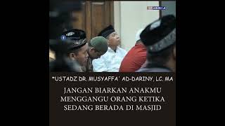 JANGAN BIARKAN ANAKMU MENGGANGGU KETIKA SEDANG BERADA DI MASJID