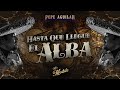 7. Pepe Aguilar - Hasta Que Llegue El Alba (Video Lyric)