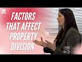 What Factors Affect a 50/50 Property Division Split in Divorce?