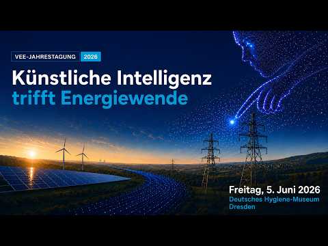 Knstliche Intelligenz trifft Energiewende - VEE-Jahrestagung 2026 - INTRO
