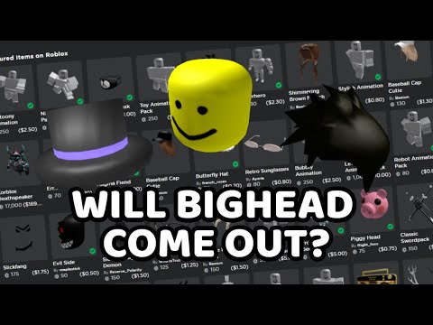 Will Bighead Come Out Roblox Memorial Day Sale 2020 Youtube - there may not be a 2020 roblox memorial day sale youtube