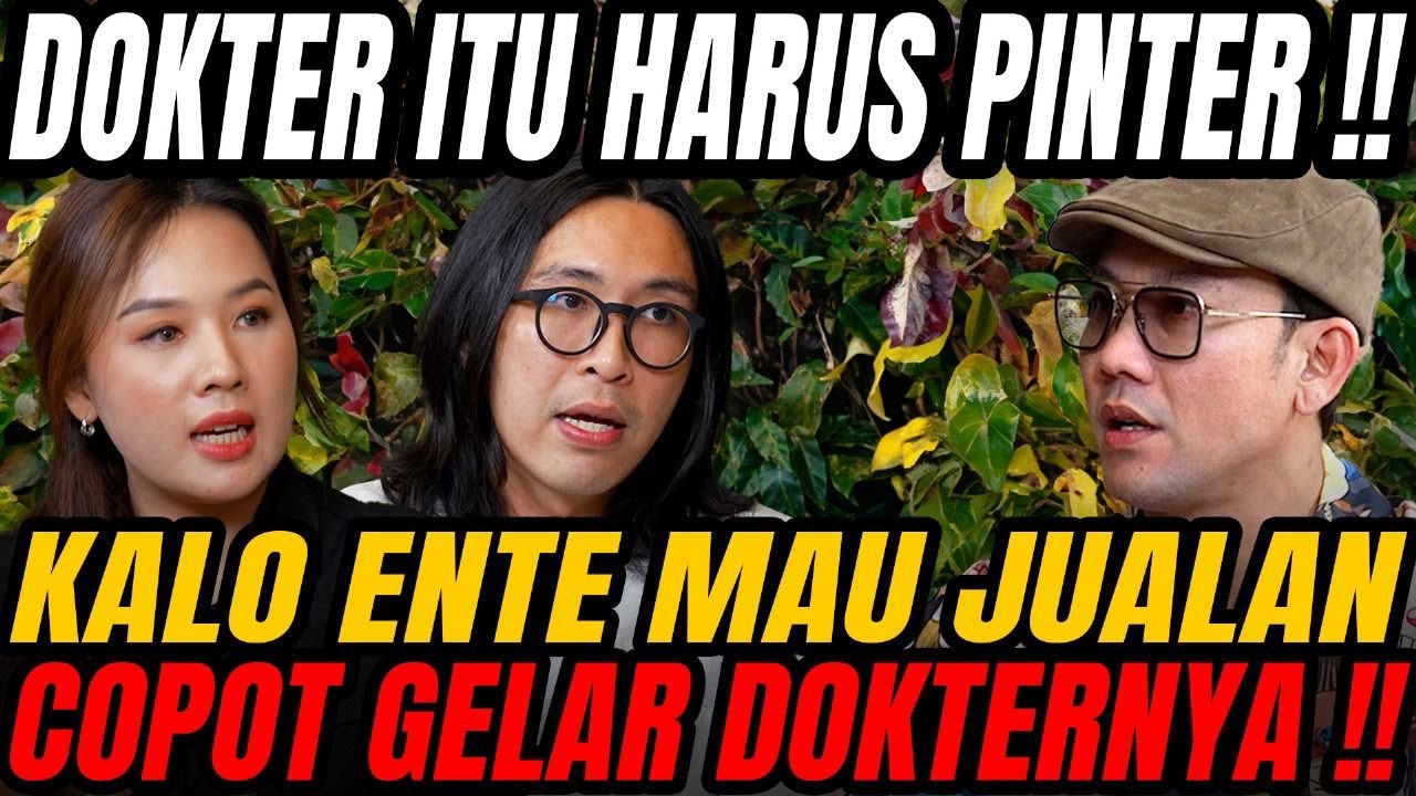 DOKTER BOLEH PERKAYA DIRI, DOKTER KOK JUALAN? MANA ETIKNYA?