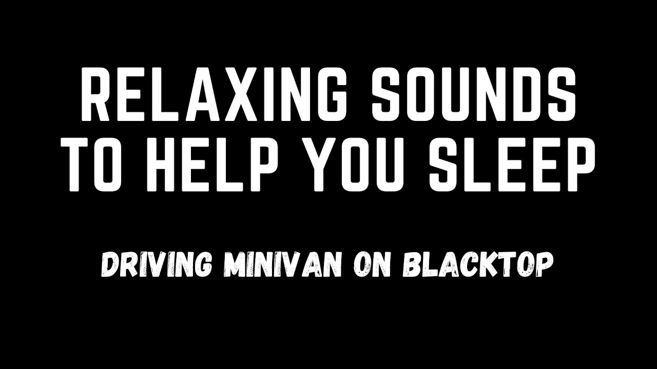 Driving On Blacktop 9 Hours Relaxing Sounds for Sleeping YouTube