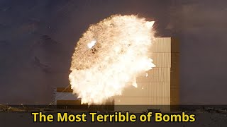 Thermobaric Bomb, The Most Terrible of Bombs