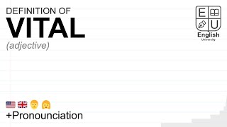 VITAL meaning, definition & pronunciation | What is VITAL? | How to say VITAL